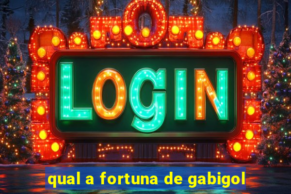 qual a fortuna de gabigol